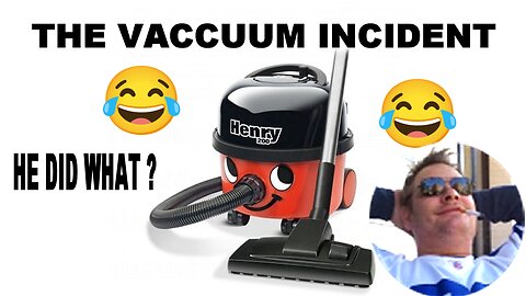 The Vaccum incident