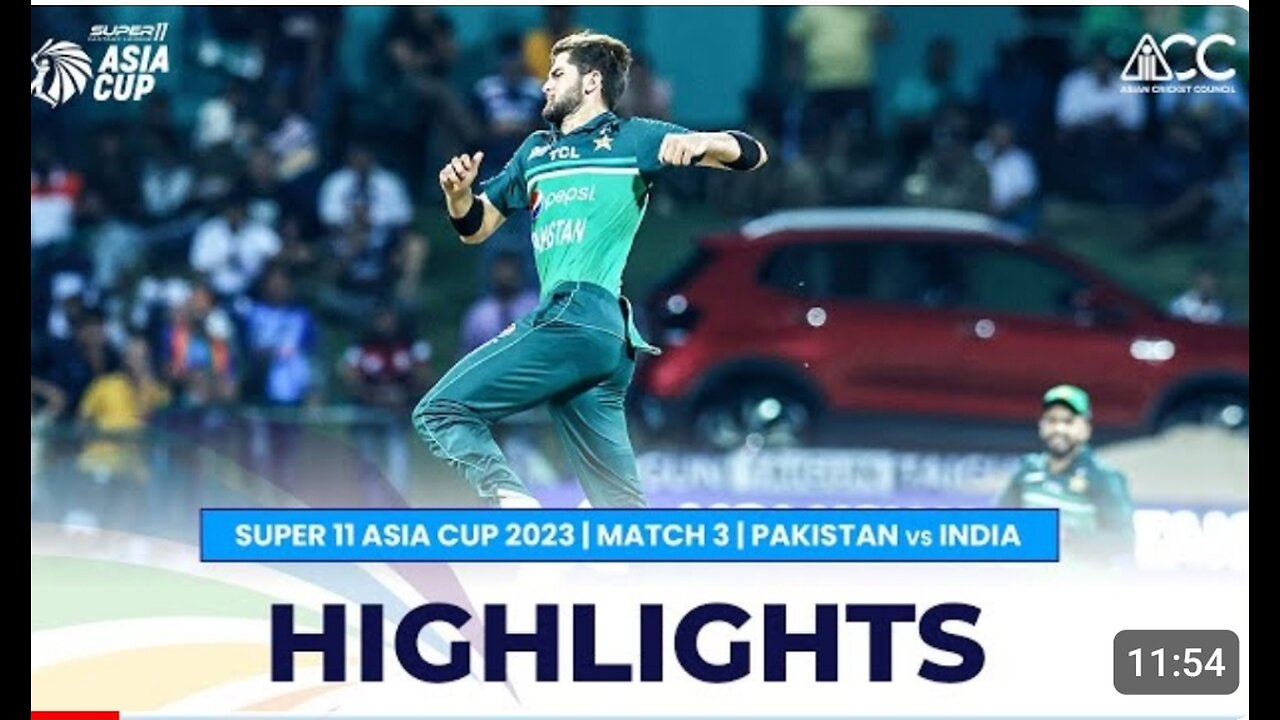 Super 11 Asia Cup 2023 | Match 3 Pakistan Vs India Highlights