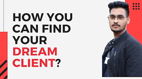 How You Can Find Your Dream Client | Suraj Nagarwal