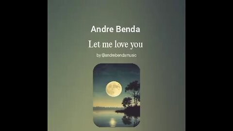 Andre Benda-Let Me Love You