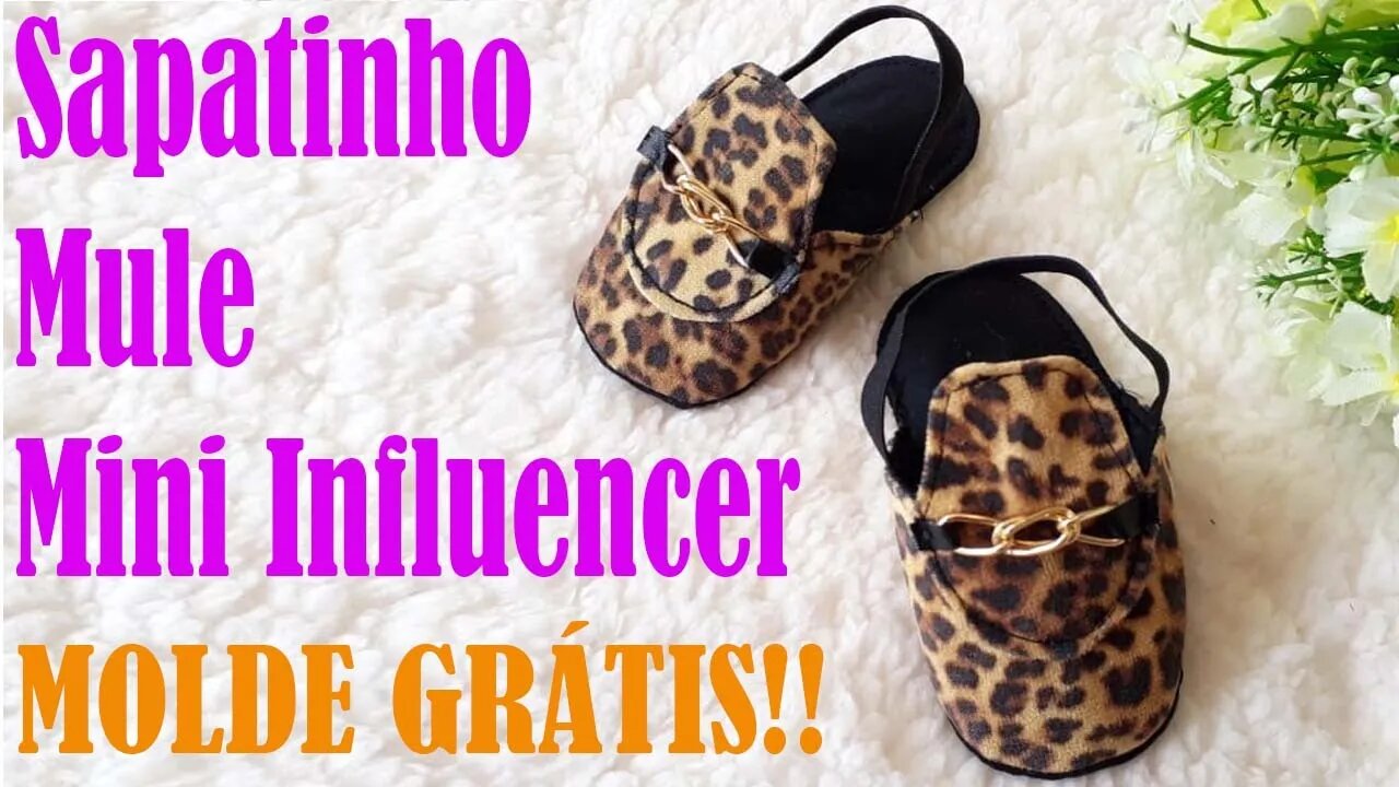 Como Fazer Sapatinho de Bebê Mule Mini Influencer (MOLDE GRÁTIS)