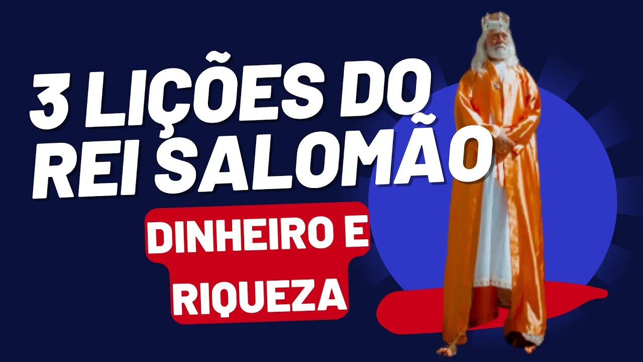 3 lições de salomão