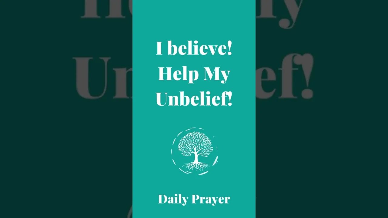 I believe! Help my Unbelief! #shorts