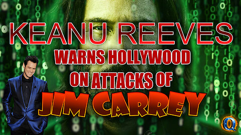 KEANU REEVES WARNS HOLLYWOOD ON ATTACKS OF JIM CARREY