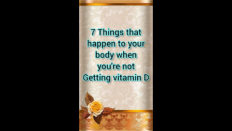 7 things thathappento your body when you're notgetting vitamin d