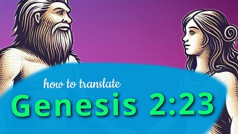 How to translate Genesis 2:23