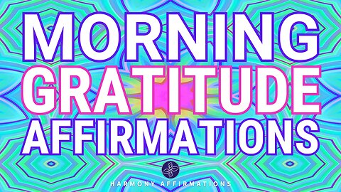 Start Happy 🫶 Morning Gratitude Affirmations #gratitude #morningmotivation