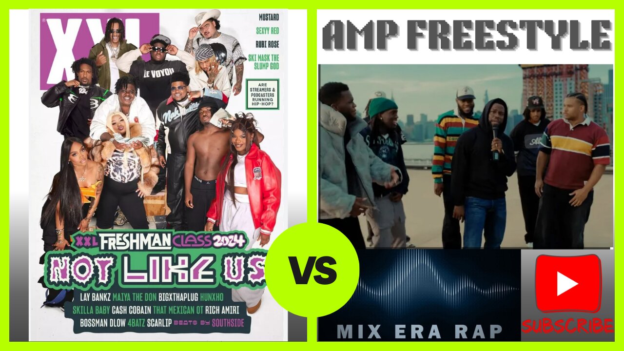 Talking Hip Hop AMP Freestyle vs XXL Freshmen Freestyle