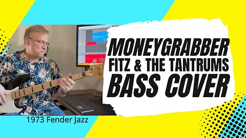 Moneygrabber - Fitz And The Tantrums - Bass Cover | 1973 Fender Jazz