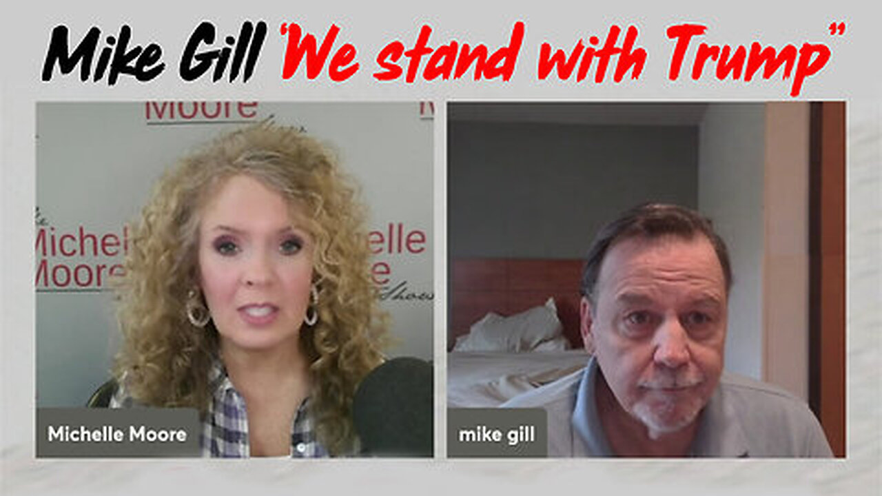 Mike Gill HUGE "We stand with Trump"