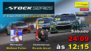 STOCK SERIES | Corrida 1 | 6ª Etapa 2022 | Sta. Cruz do Sul (RS) | Ao Vivo