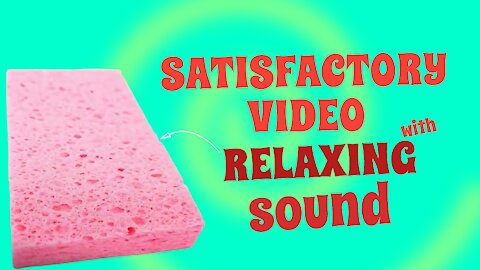 Satisfactory video with relaxing sound