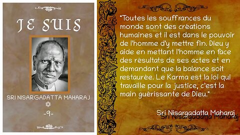 Sri Nisargadatta Maharaj - "Je Suis" - Entretien n°9 [Advaita]