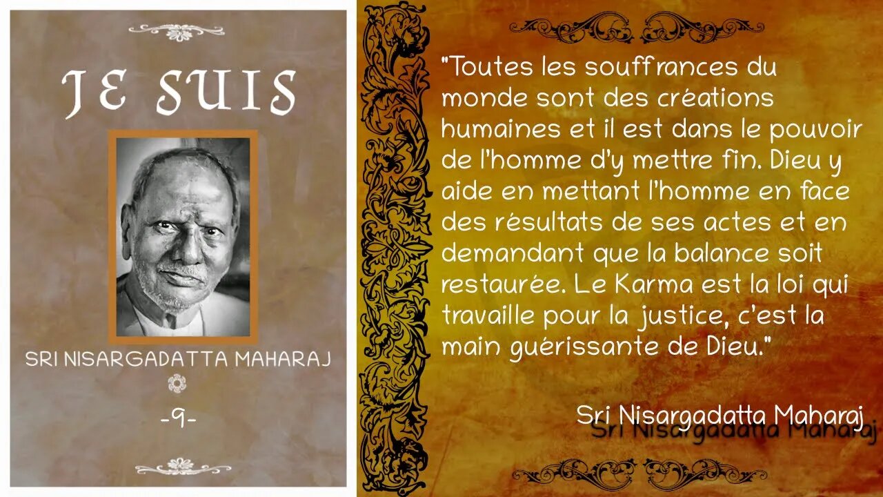 Sri Nisargadatta Maharaj - "Je Suis" - Entretien n°9 [Advaita]