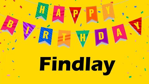 Happy Birthday to Findlay - Birthday Wish From Birthday Bash