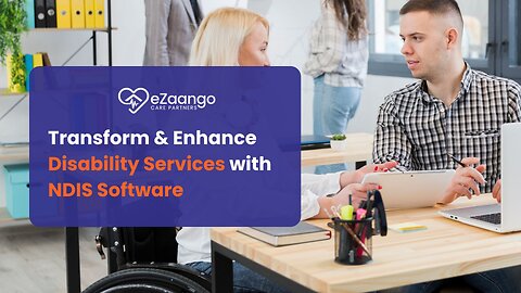 Transform and Enhance Disability Services with NDIS Software
