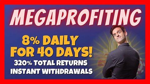 MegaProfiting Review 🧨 8% Daily For 40 Days 🤯 320% Total Return 🚨 Instant Withdrawals❓Day #0 ⏰