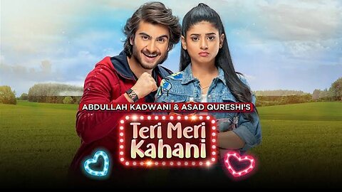 Teri Meri Kahani Thursday at 8:00 PM only on HAR PAL GEO