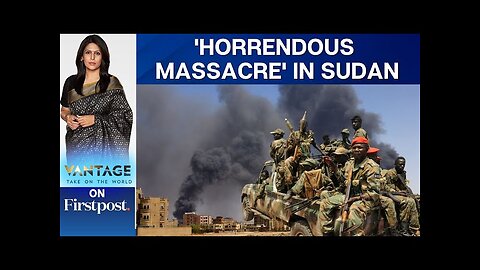 Sudanese Airstrike on North Darfur Kills over 100 People | Vantage with Palki Sharma