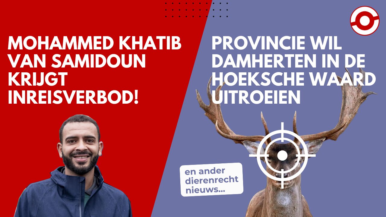 Mohammed Khatib van Samidoun mag het land niet in! / Dierenrechtjournaal