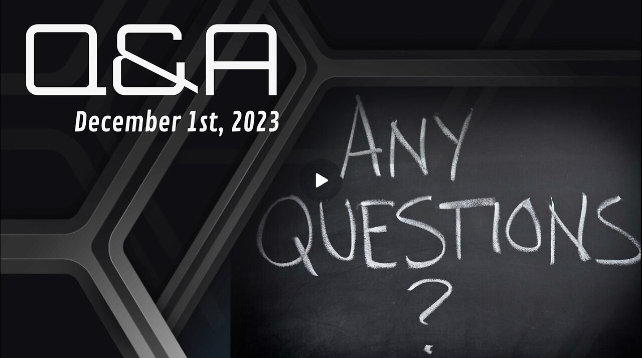 Q&A - December 1st, 2023