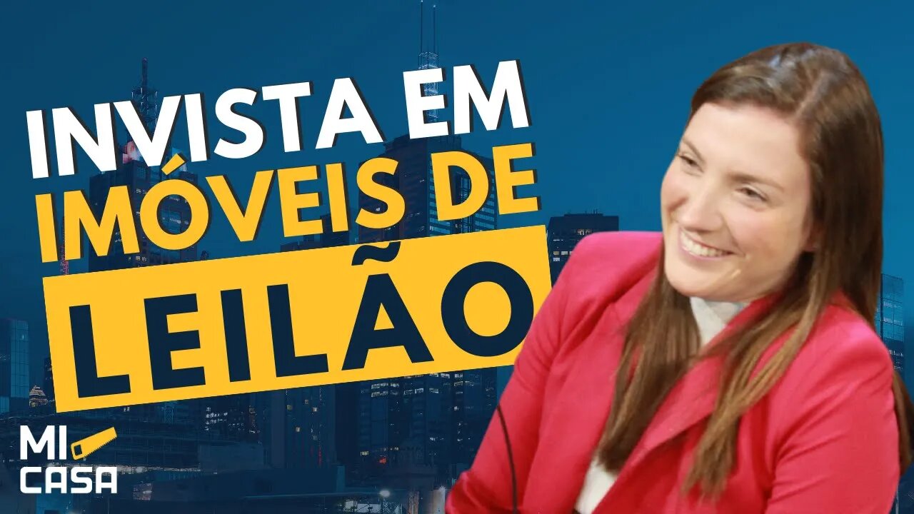 Investindo em leilão de imóveis: por onde começar! Com Priscila Perini | Cortes do Mi Casa