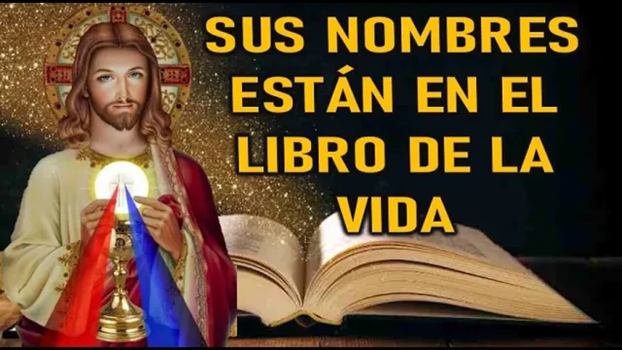 SUS NOMBRES ESTÁN EN EL LIBRO DE LA VIDA - MENSAJE DE JESÚS A MARÍA ROCIO