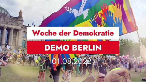 Berlin Demo am 01.08.22 - Woche der Demokratie - Medienmarsch