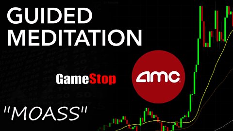Manifestation Meditation for the MOASS. AMC, GME, SPRT, BBIG, ROOT, ATER