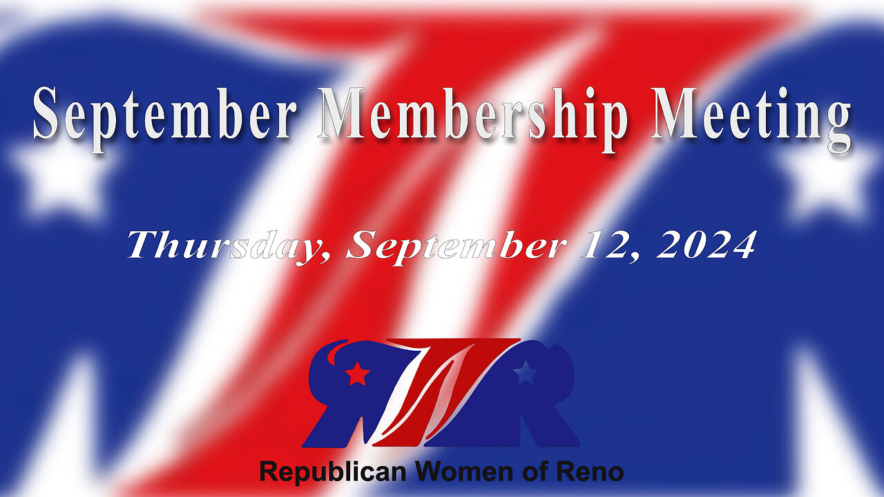 Republican Women of Reno General Meeting September 12, 2024