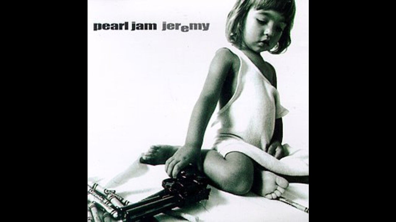 Pearl Jam - Jeremy