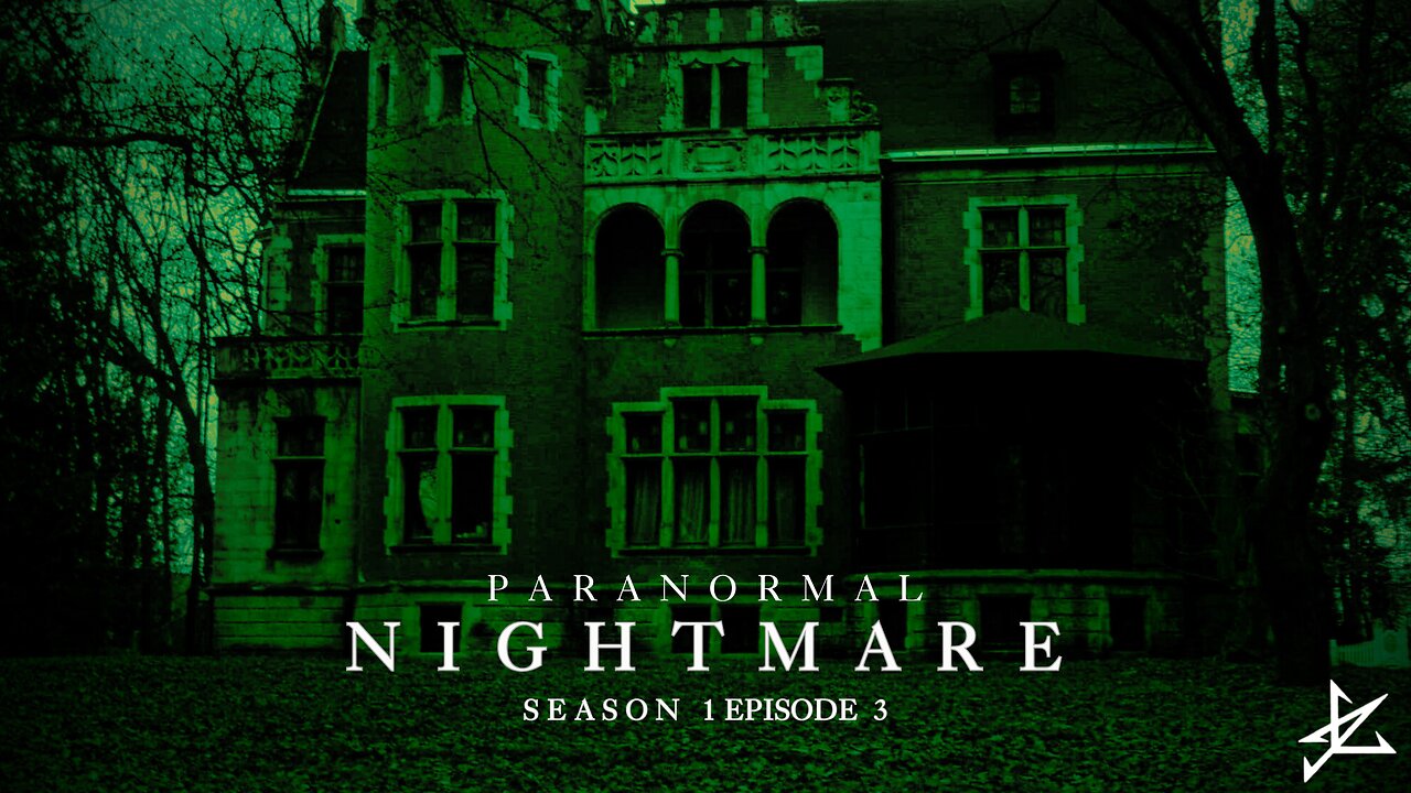 Paranormal Nightmare SEASON 1 EP 3