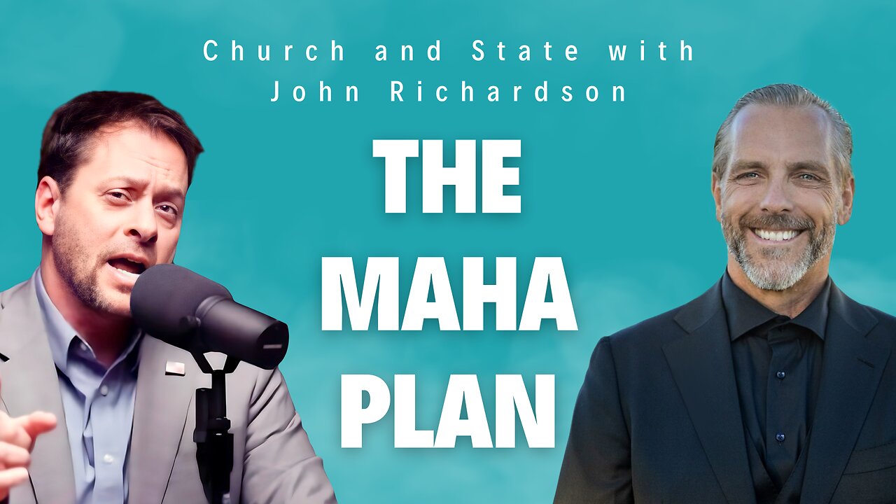 The MAHA Plan (Church and State with John Richardson)