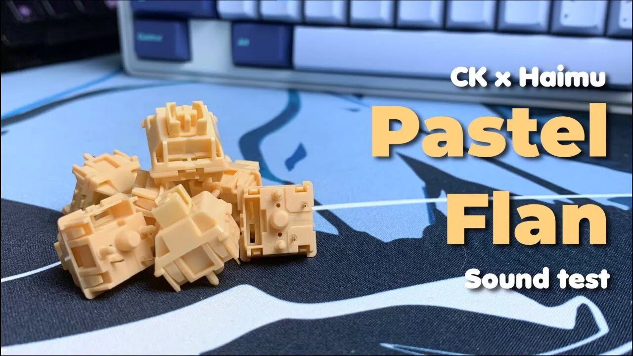 CK x Haimu Pastel Flan Linear Switch Sound Test - Vast60 r2