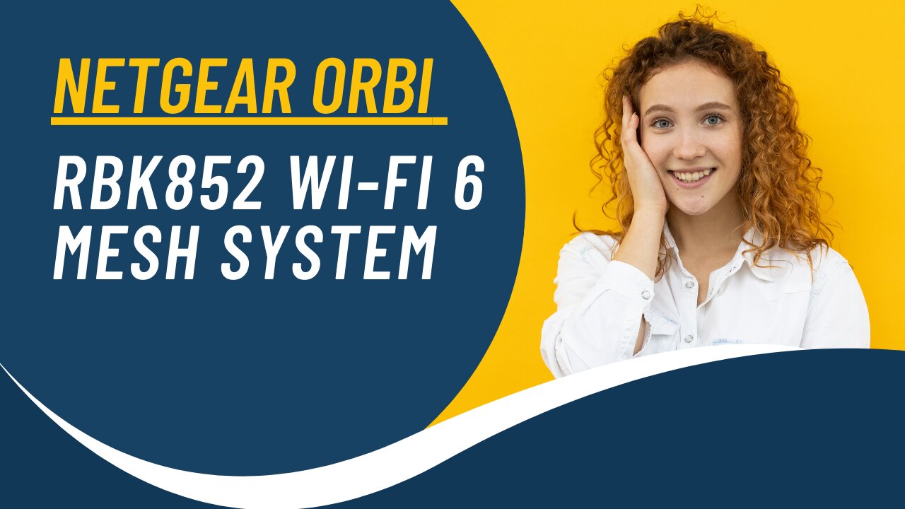 Netgear Orbi RBK852 Wi Fi 6 Mesh System setup