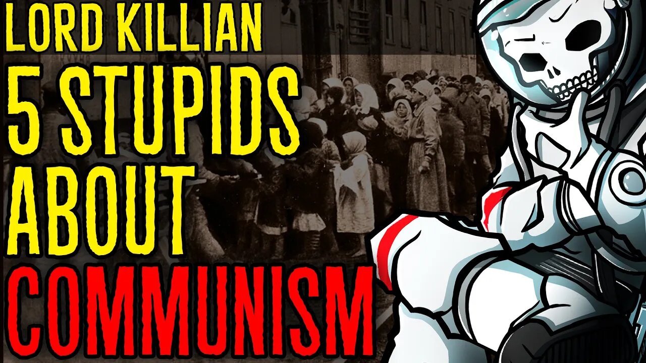 Five Stupids About Communism