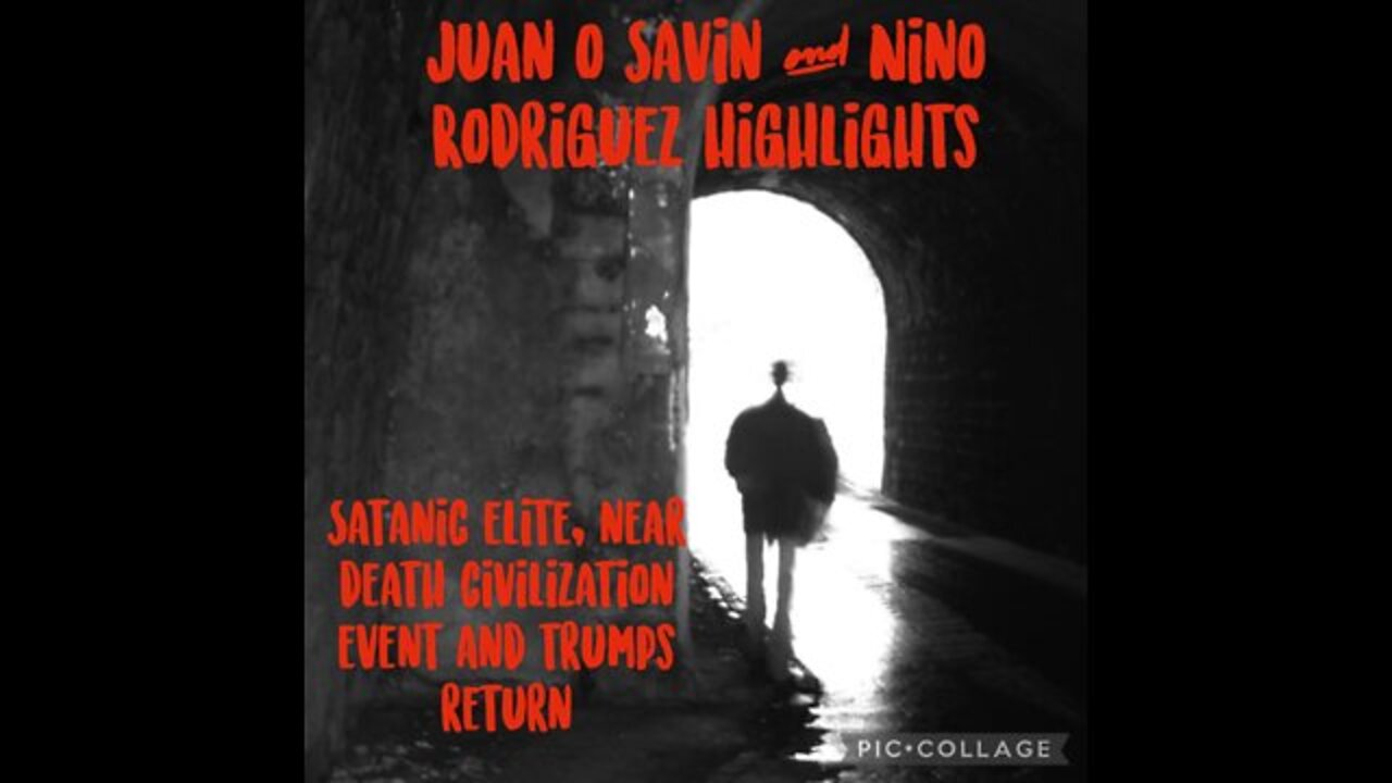 Juan O Savin & David Nino Rodriguez Interview Highlights! Trump's Return! Satanic Elite! Near Death Civilization Event!