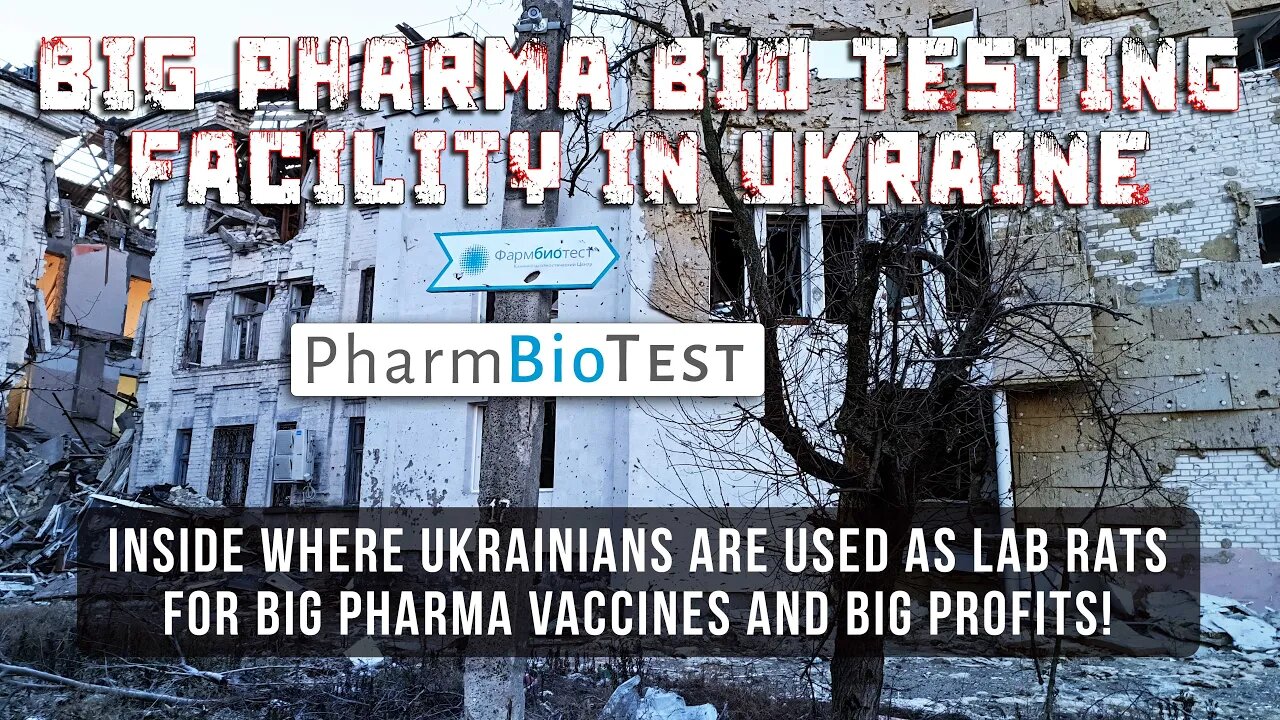 Biolab in Rubezhnoe, where BIG PHARMA used Ukrainians as LAB RATS for the CV VACS!