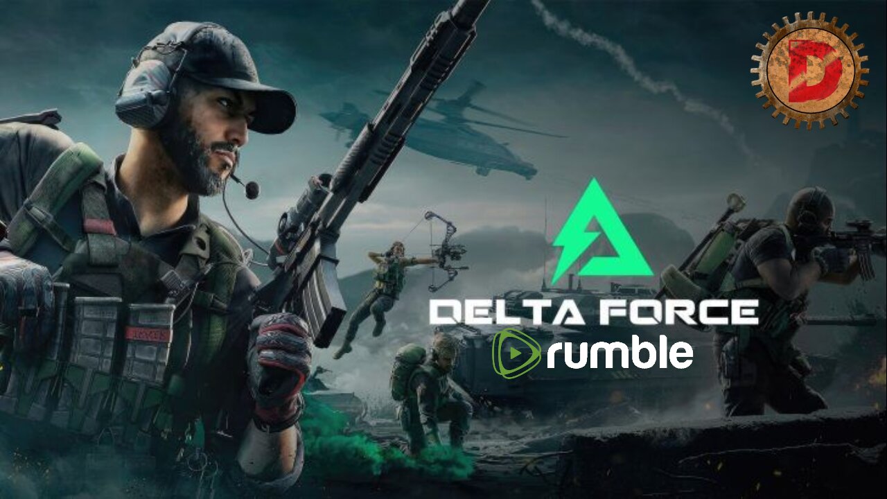 🔴 Live - Delta Force