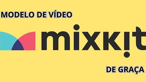 Baixar templates de videos gratis do site mixkit