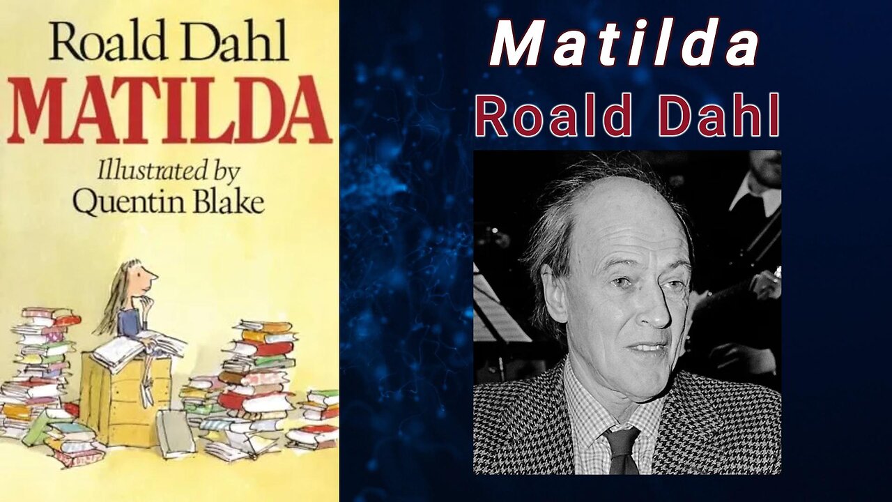 Matilda - Roald Dahl (Audiobook)