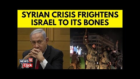 Syria News | Israel Army Deploys Troops In Golan Heights | Syria War | Israel War | Netanyahu | N18G