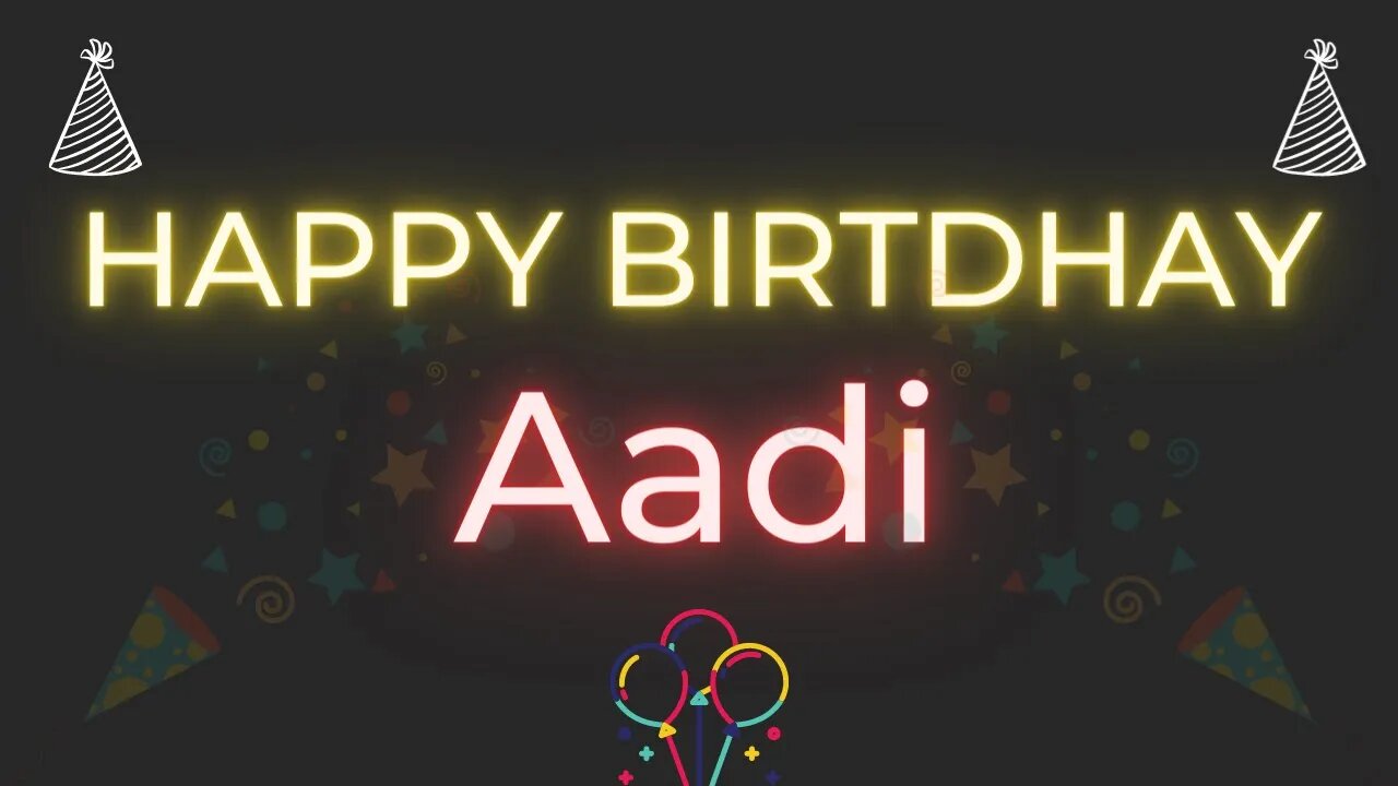 Happy Birthday to Aadi - Birthday Wish From Birthday Bash