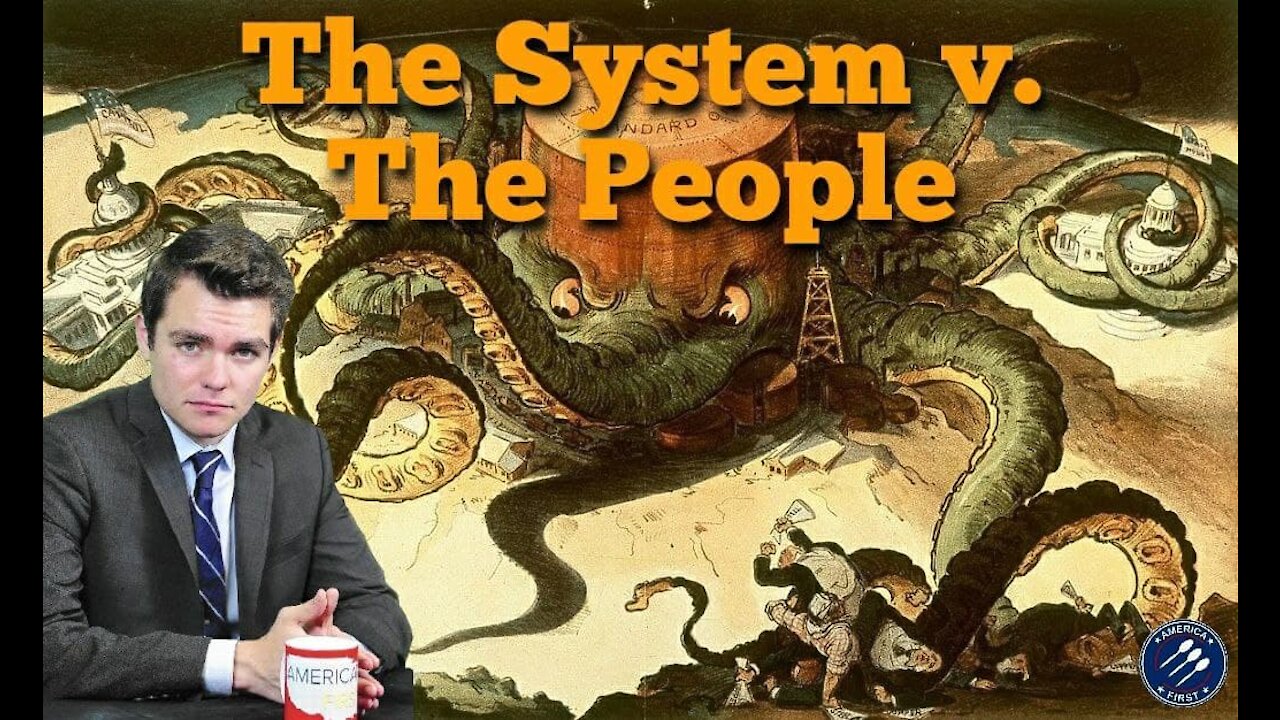 Nick Fuentes || The System versus The People