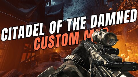 CITADEL OF THE DAMNED CUSTOM ZOMBIES GAMEPLAY IN BLACK OPS 3