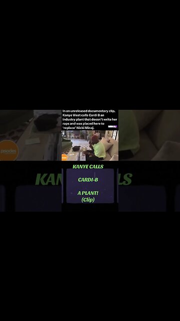 #kanyewest calls #cardib A PLANT! (2018 DOC) CLIP