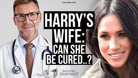 Harry´s Wife : Can She Be Cured? (Meghan Markle)