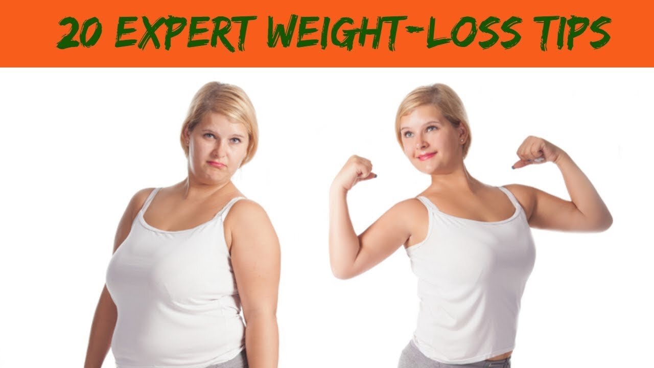 20 Expert Weight Loss Tips - Weight Loss Journey!