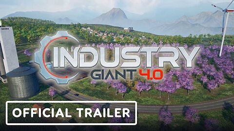 Industry Giant 4.0 - Official Steam Next Fest Trailer