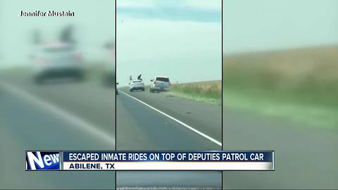 Escaped inmate rides on top of patrol car in Texas